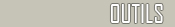 Outils